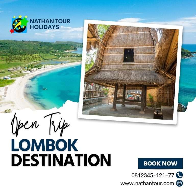 Open Trip Lombok Nathan Tour Holidays