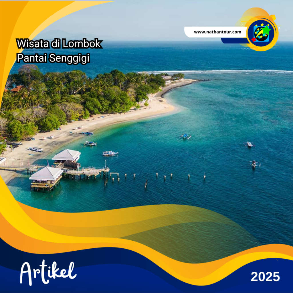 Wisata Lombok Surga Tropis dengan Keindahan Alam yang Menakjubkan