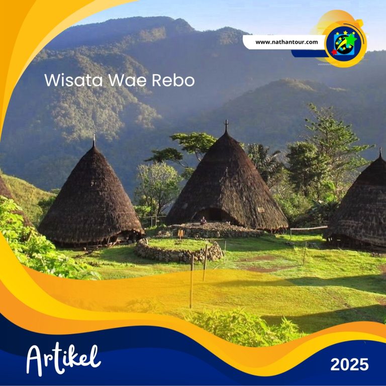 Wae Rebo Wisata Desa Tradisional nathan tour holidays