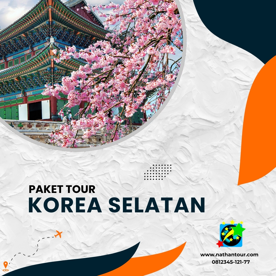 paket tour wisata korea selatan nathan tour holidays 081234512177