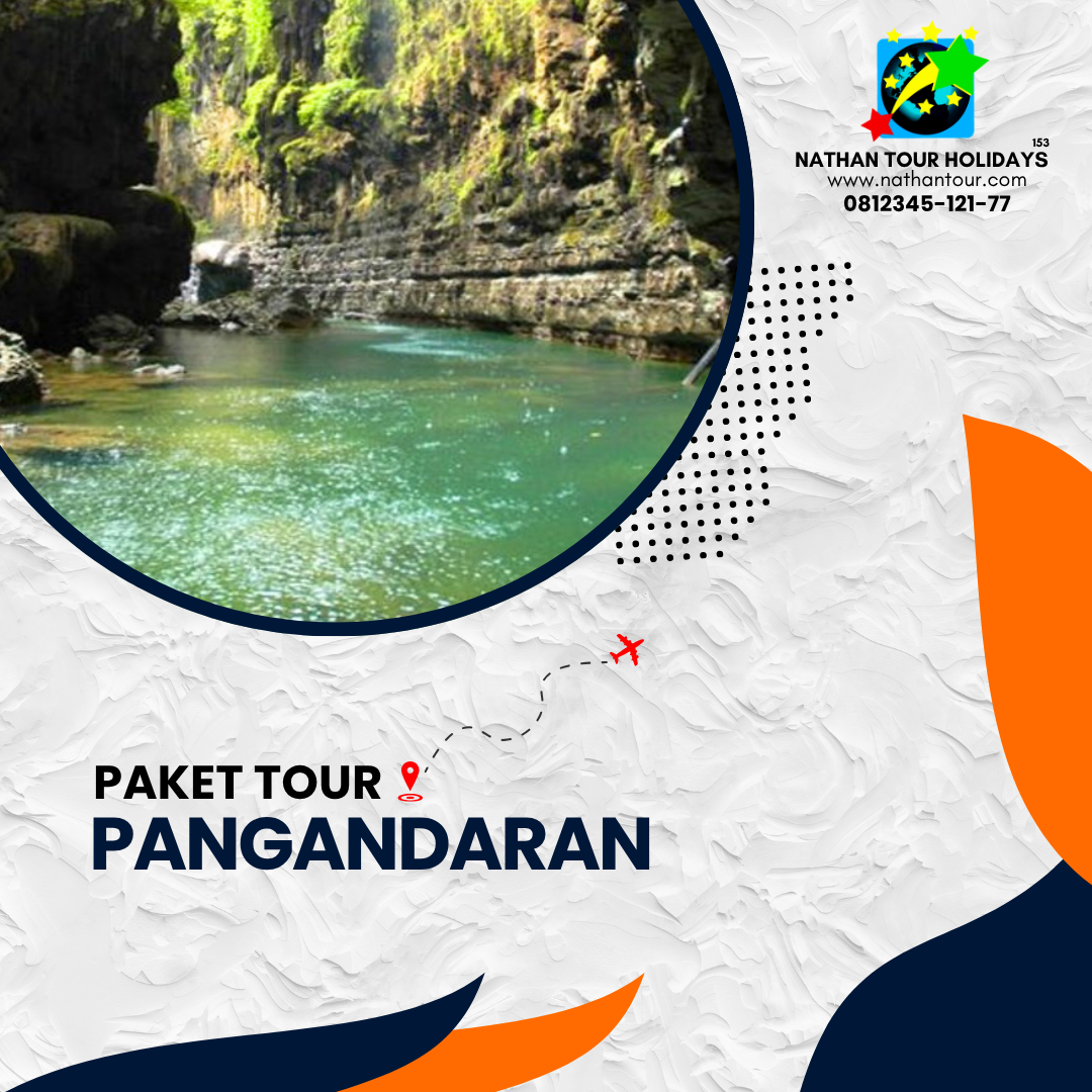 Paket tour pangandaran nathan tour holidays 081234512177