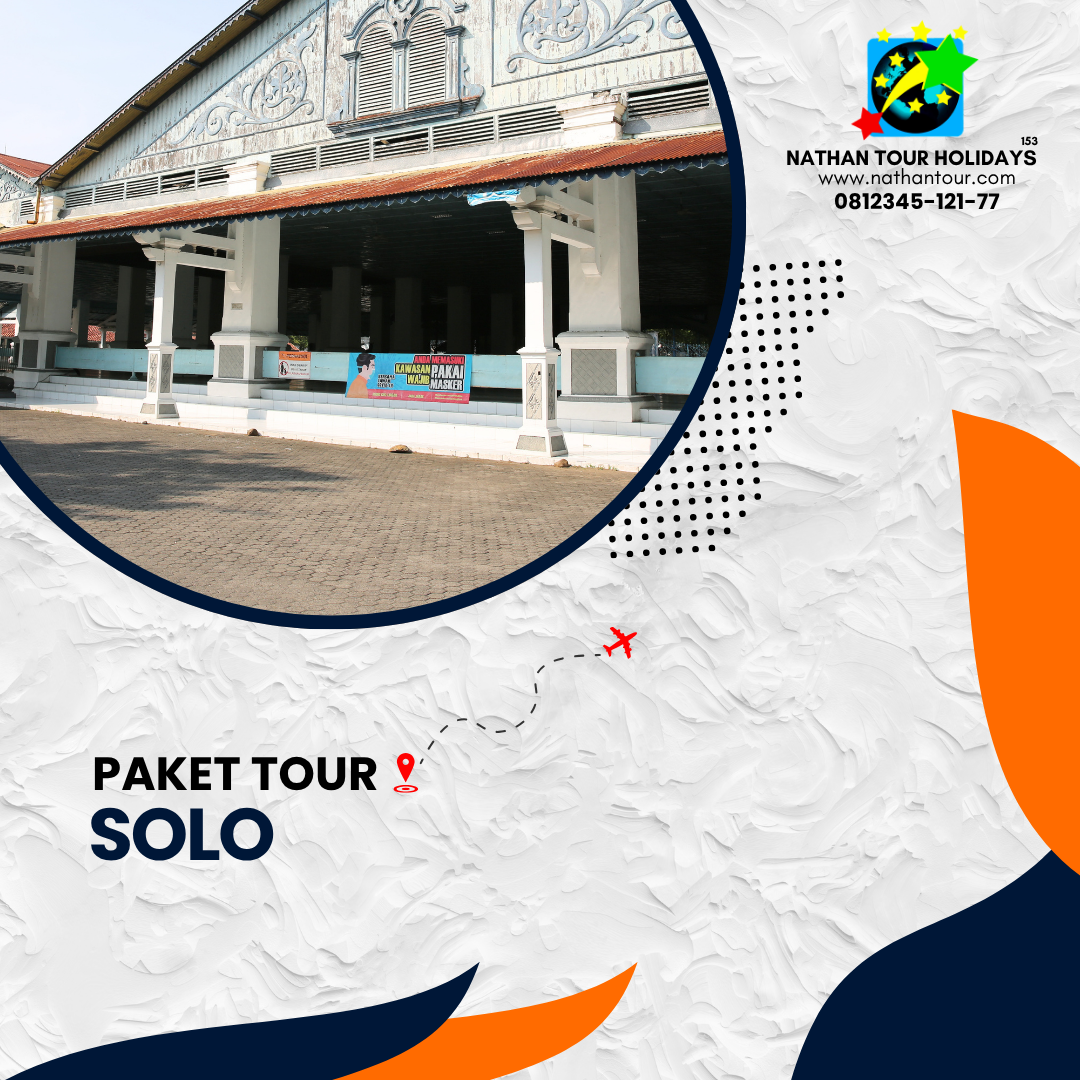 Paket tour solo nathan tour holidays 081234512177