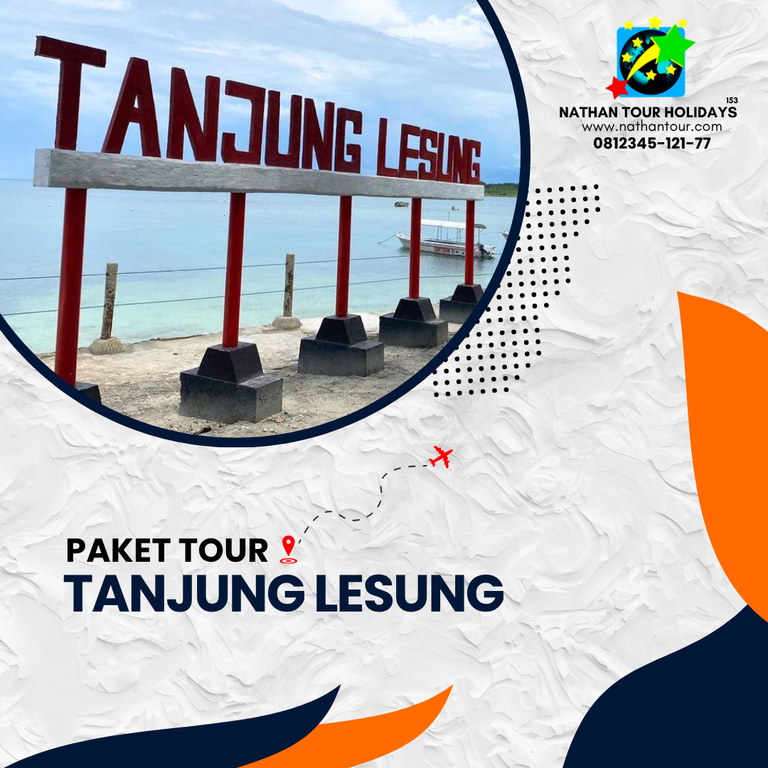 Paket tour tanjung lesung nathan tour holidays 081234512177